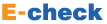 E-Checks