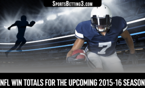 NFL Win Totals For The Upcoming 2015-16 Season