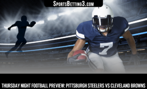 Thursday Night Football Preview: Pittsburgh Steelers Vs Cleveland Browns