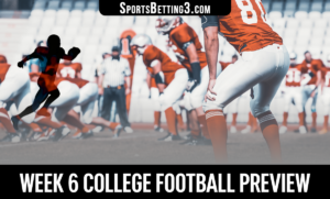 Week 6 College Football Preview