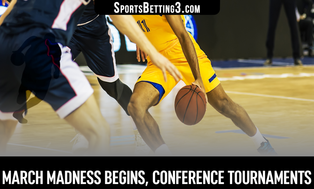 March Madness Begins, Conference Tournaments