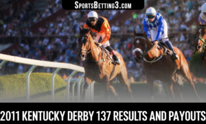 2011 Kentucky Derby 137 Results And Payouts