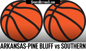 Arkansas-Pine Bluff vs Southern Betting Odds