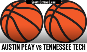 Austin Peay vs Tennessee Tech Betting Odds