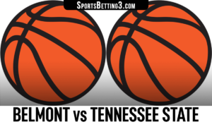 Belmont vs Tennessee State Betting Odds