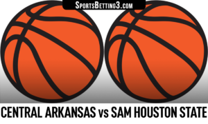 Central Arkansas vs Sam Houston State Betting Odds