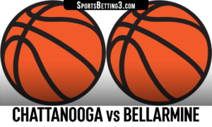 Chattanooga vs Bellarmine Betting Odds