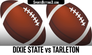 Dixie State vs Tarleton Betting Odds