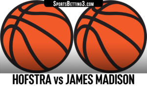 Hofstra vs James Madison Betting Odds