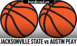 Jacksonville State vs Austin Peay Betting Odds