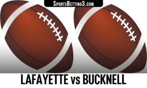 Lafayette vs Bucknell Betting Odds