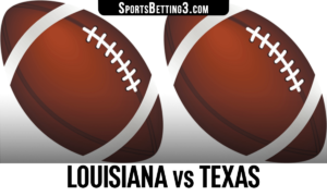 Louisiana vs Texas Betting Odds