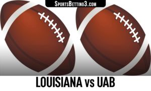 Louisiana vs UAB Betting Odds