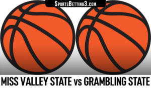 Miss Valley State vs Grambling State Betting Odds