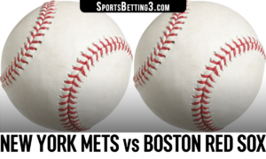 New York Mets vs Boston Red Sox Betting Odds