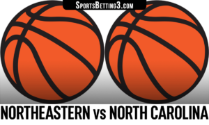 Northeastern vs North Carolina Betting Odds
