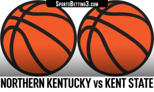 Northern Kentucky vs Kent State Betting Odds