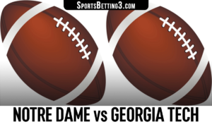 Notre Dame vs Georgia Tech Betting Odds