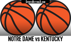 Notre Dame vs Kentucky Betting Odds