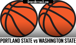 Portland State vs Washington State Betting Odds