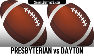 Presbyterian vs Dayton Betting Odds