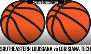 Southeastern Louisiana vs Louisiana Tech Betting Odds