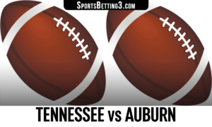 Tennessee vs Auburn Betting Odds