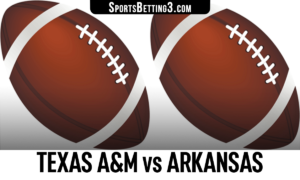 Texas A&M vs Arkansas Betting Odds