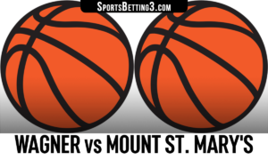 Wagner vs Mount St. Mary's Betting Odds