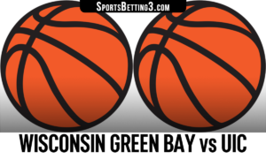 Wisconsin Green Bay vs UIC Betting Odds