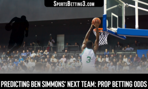 Predicting Ben Simmons' Next Team: Prop Betting Odds
