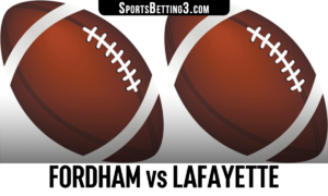 Fordham vs Lafayette Betting Odds