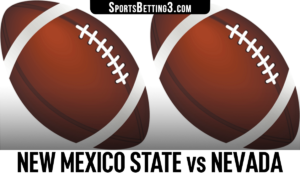 New Mexico State vs Nevada Betting Odds