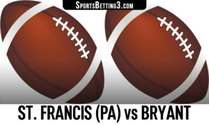 St. Francis (PA) vs Bryant Betting Odds
