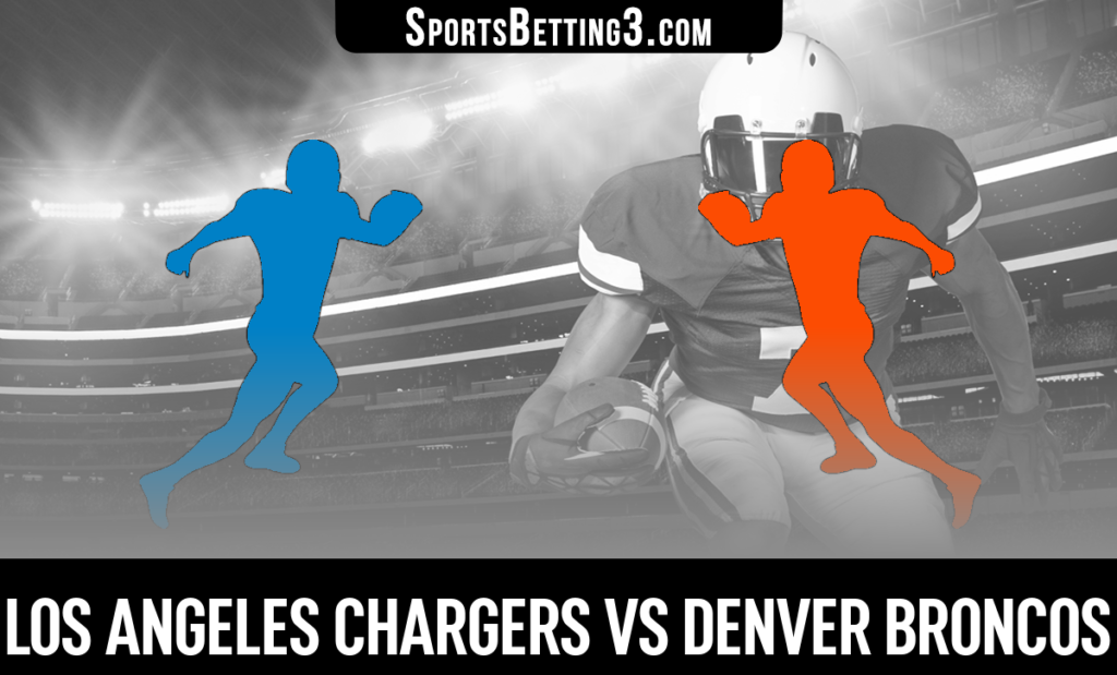 Los Angeles Chargers vs Denver Broncos Betting Odds