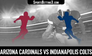 Arizona Cardinals vs Indianapolis Colts Betting Odds
