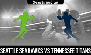 Seattle Seahawks vs Tennessee Titans Betting Odds