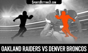 Oakland Raiders vs Denver Broncos Betting Odds