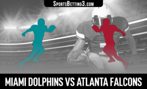 Miami Dolphins vs Atlanta Falcons Betting Odds