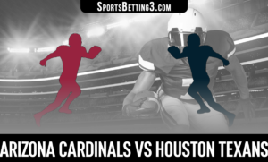 Arizona Cardinals vs Houston Texans Betting Odds