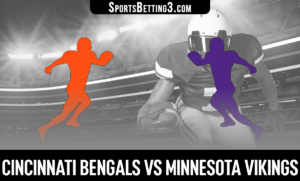 Cincinnati Bengals vs Minnesota Vikings Betting Odds