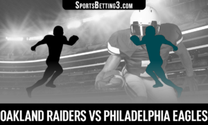 Oakland Raiders vs Philadelphia Eagles Betting Odds