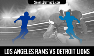 Los Angeles Rams vs Detroit Lions Betting Odds