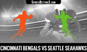 Cincinnati Bengals vs Seattle Seahawks Betting Odds