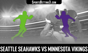 Seattle Seahawks vs Minnesota Vikings Betting Odds