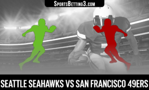 Seattle Seahawks vs San Francisco 49ers Betting Odds