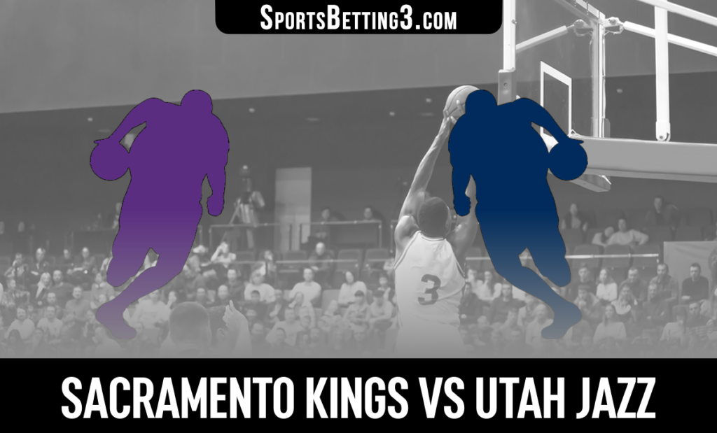 Sacramento Kings vs Utah Jazz Betting Odds