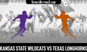Kansas State vs Texas Betting Odds