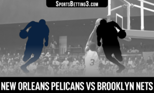 New Orleans Pelicans vs Brooklyn Nets Betting Odds