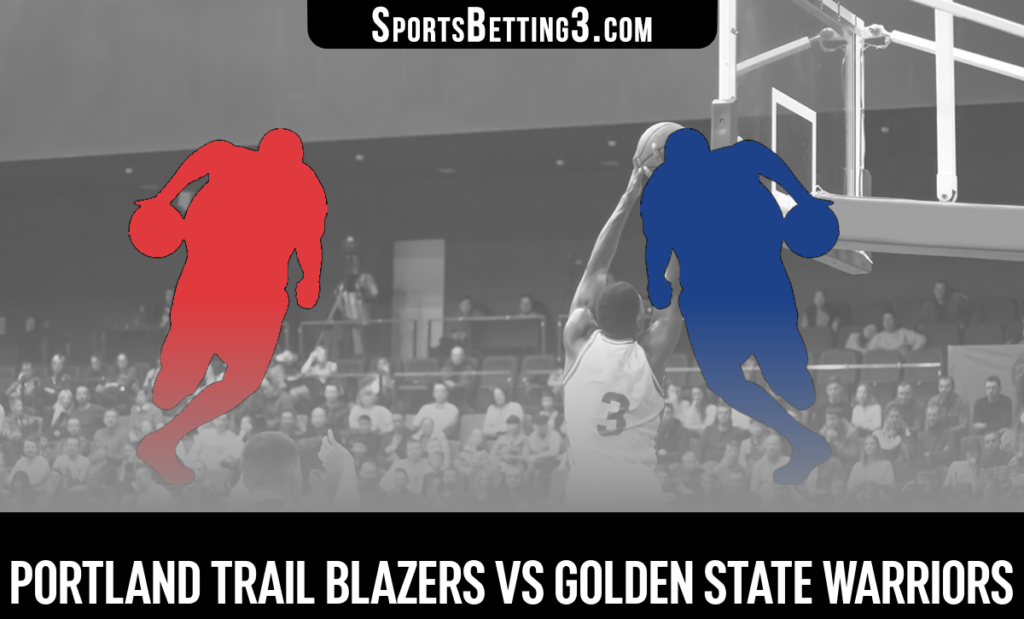 Portland Trail Blazers vs Golden State Warriors Betting Odds